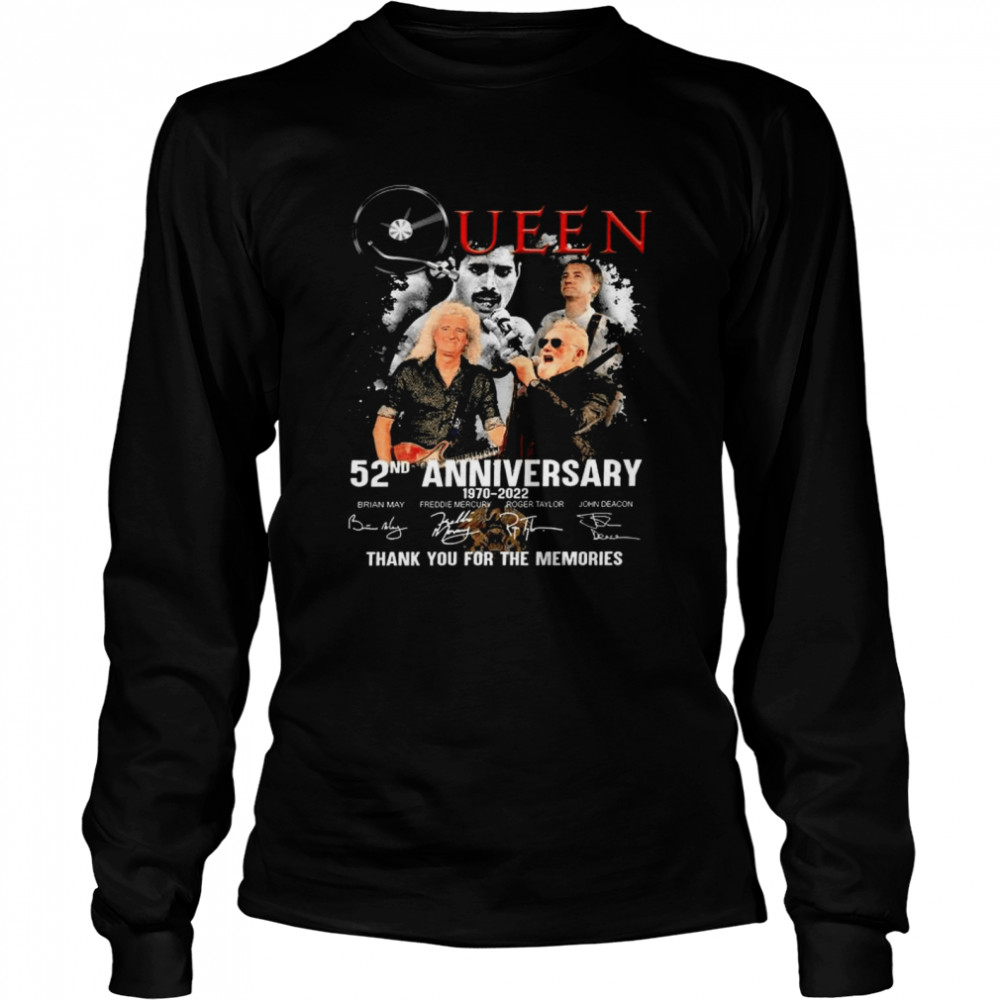 Queen 52nd Anniversary 1970 – 2022 Signatures Thank You For The Memories shirt Long Sleeved T-shirt