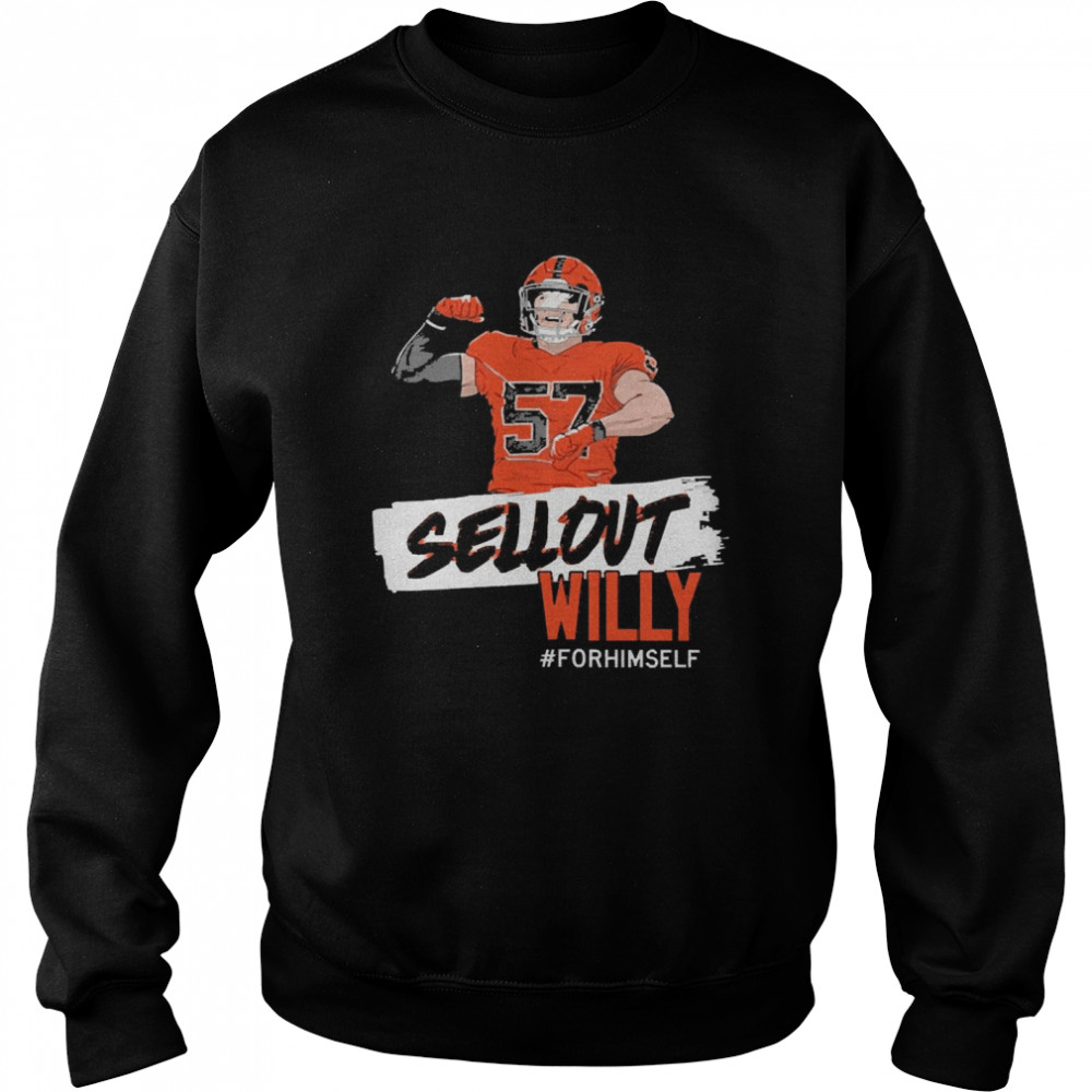 Sellout Willy For Himself Unisex Sweatshirt