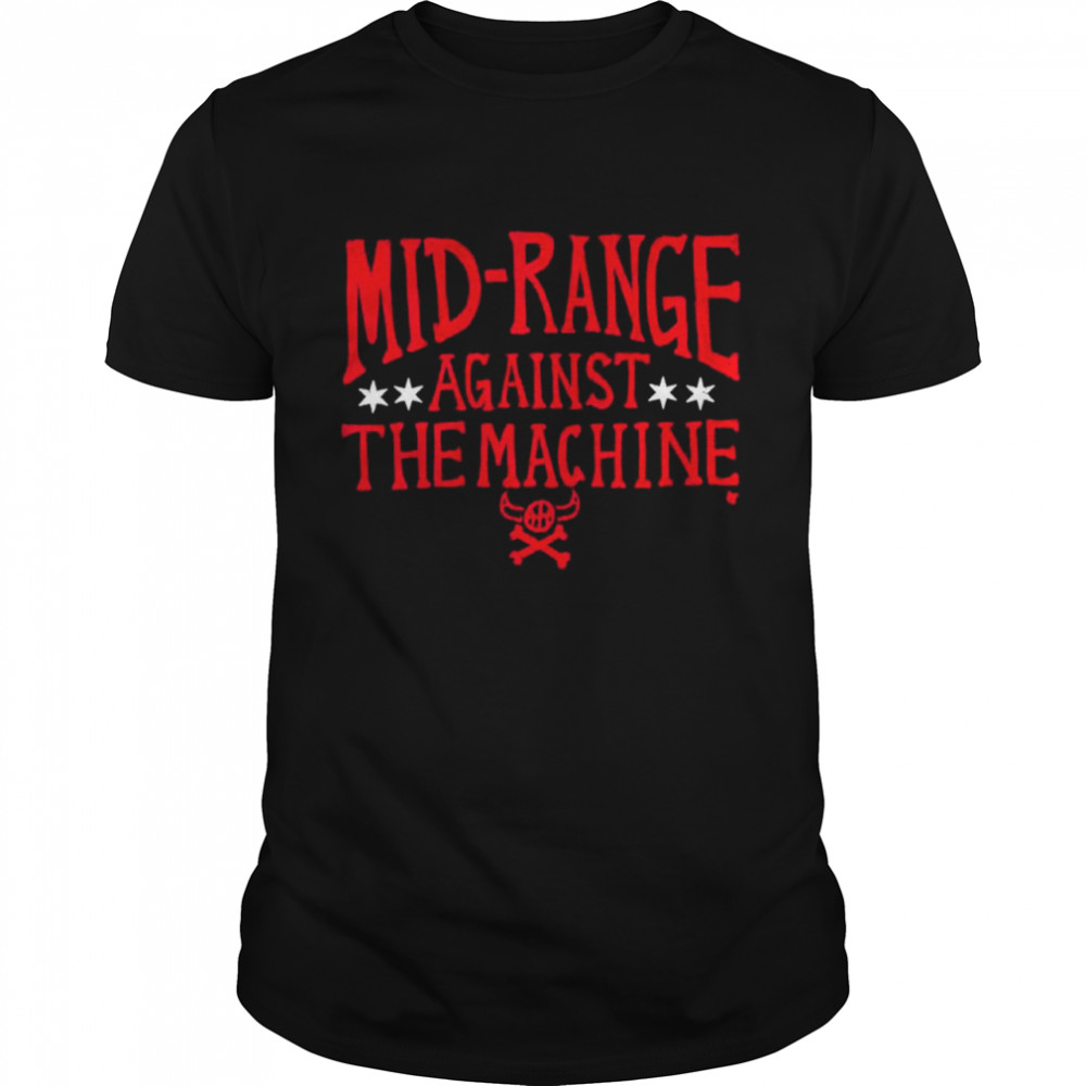 Chicago Mid-Range Against The Machine Shirt