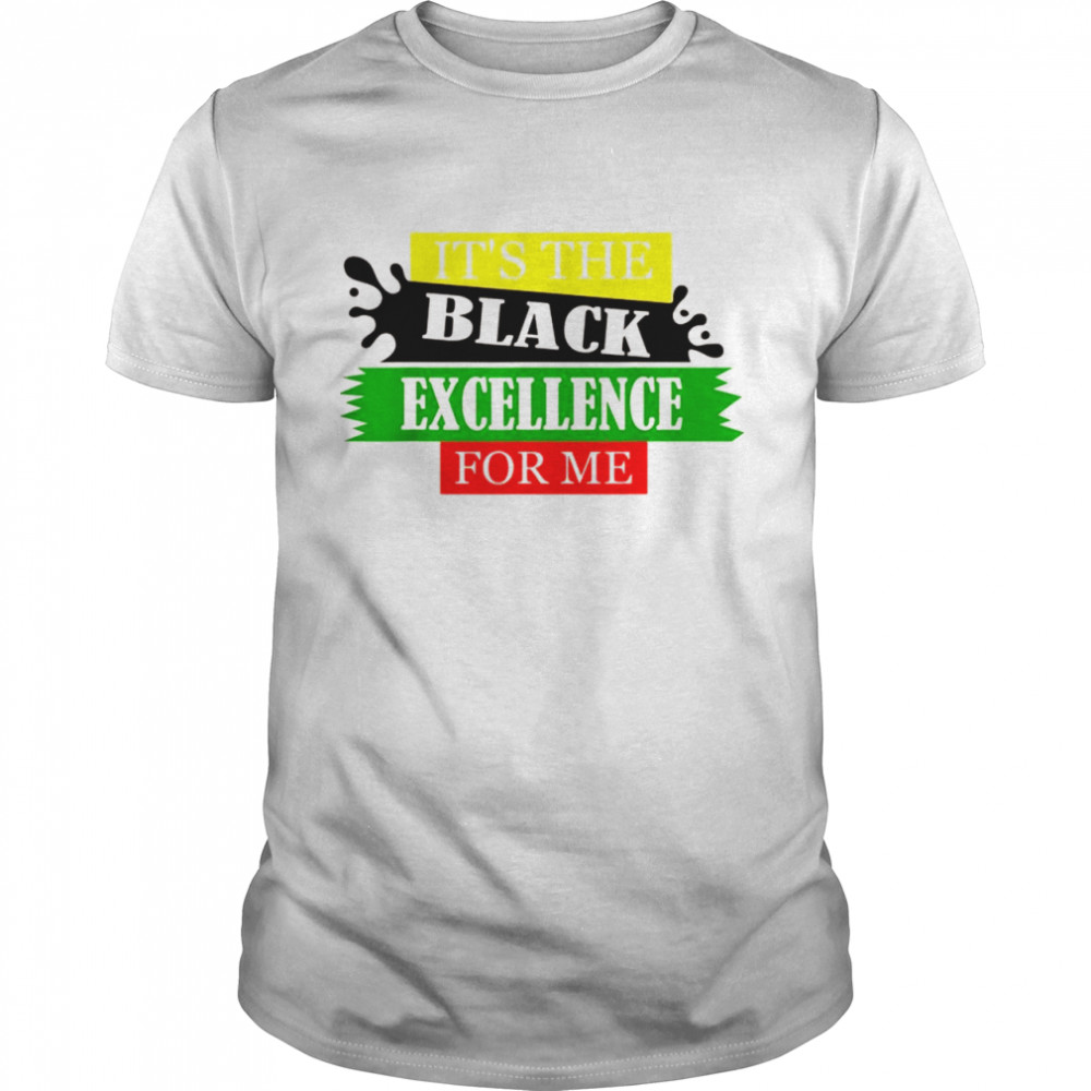 Its black history for me’s History Month Shirt