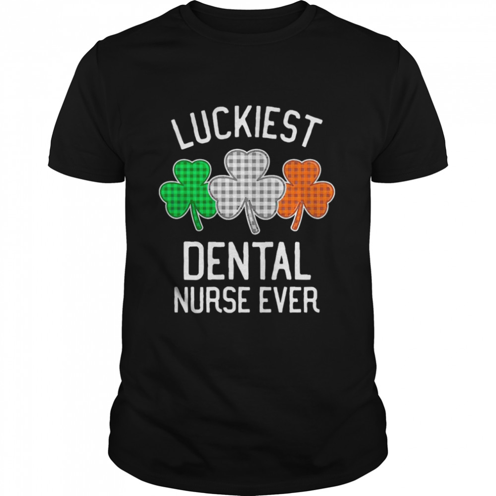 Luckiest Dental Nurse Ever St Patrick’s Day Irish Flag Plaid Shirt