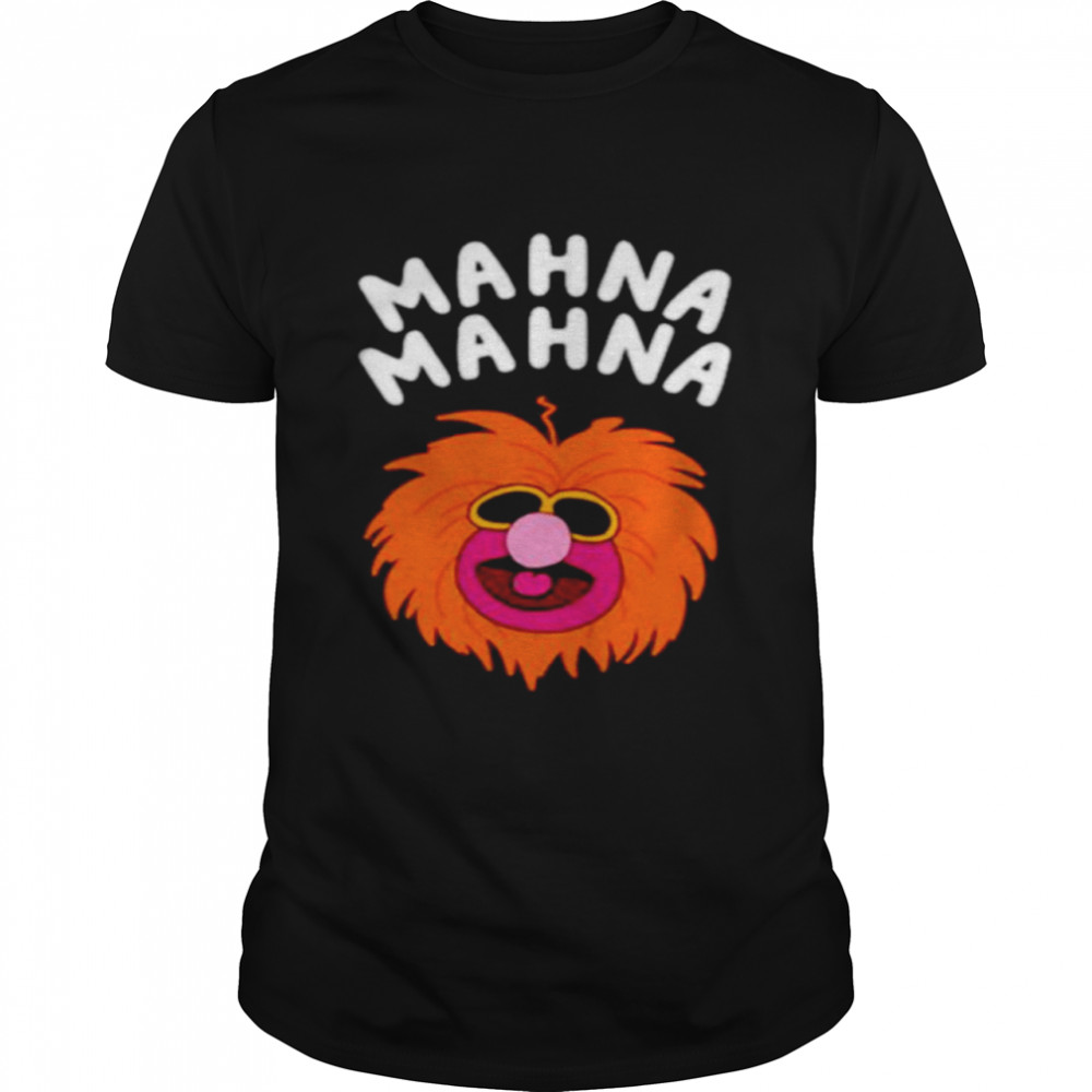 Mahna Mahna Muppet Shirt