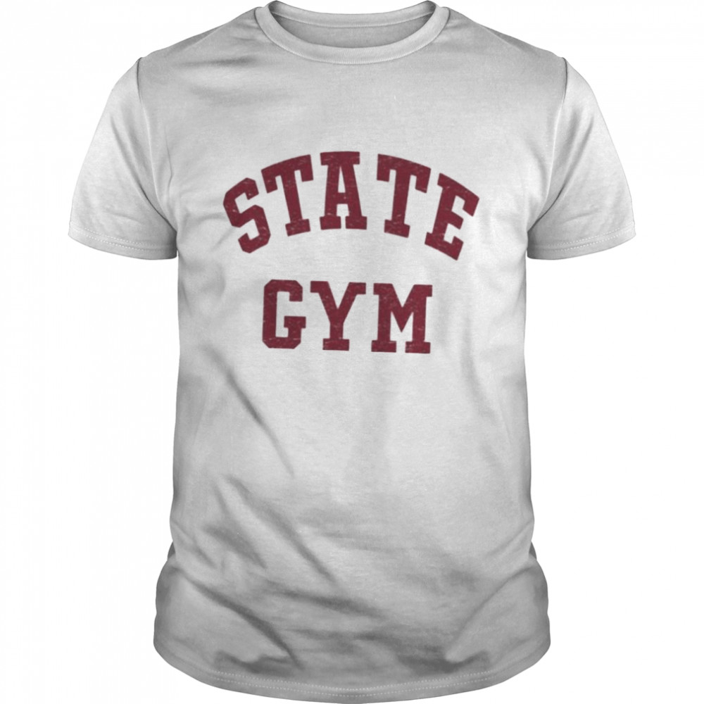 State Gym shirt