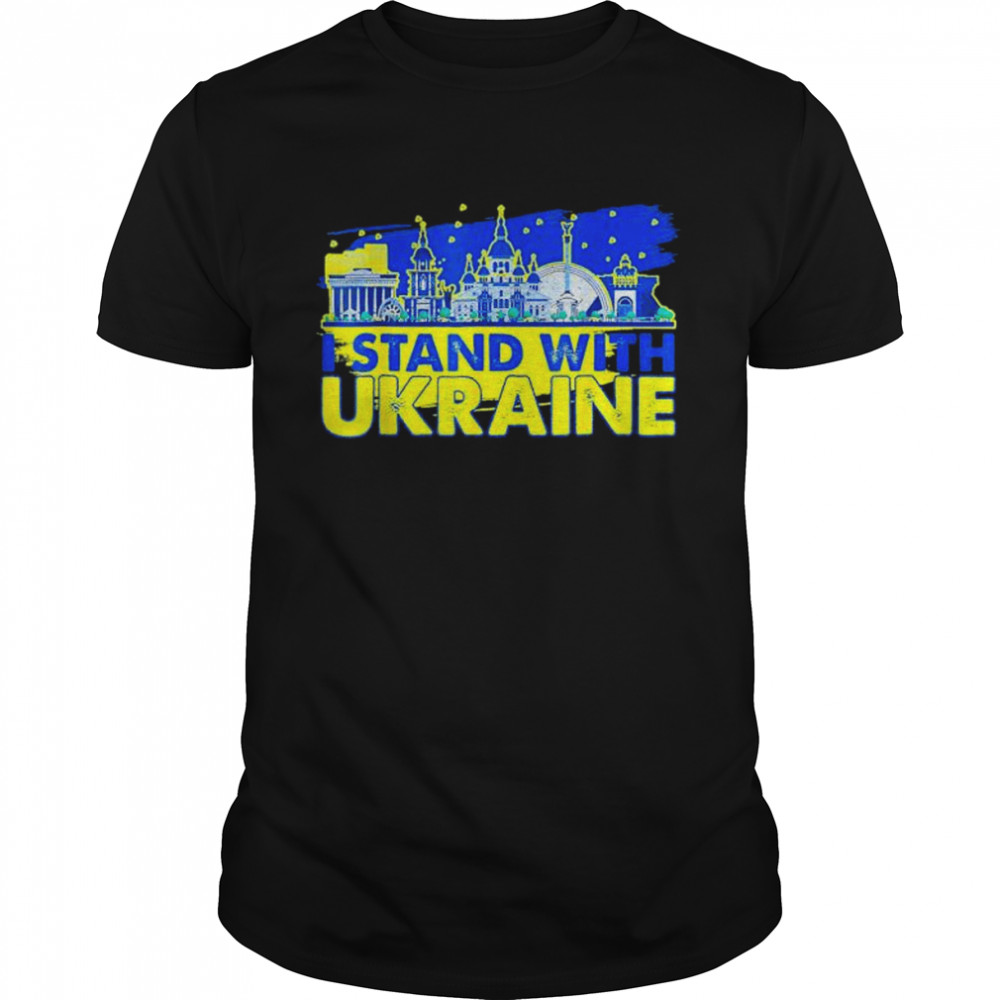 Ukrainians Stand With Ukraine Ukrainian Landmark Love Ukraine shirt