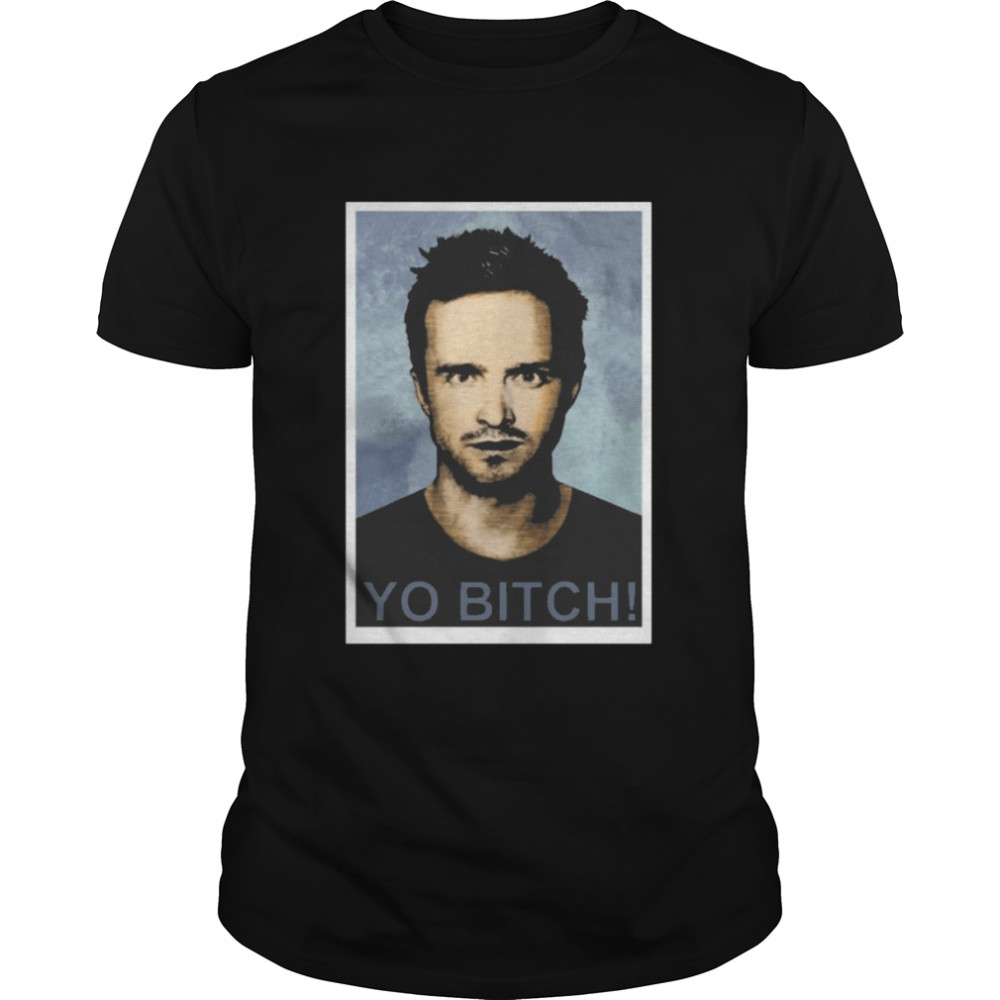 Jesse Pinkman Yo Bitch Shirt