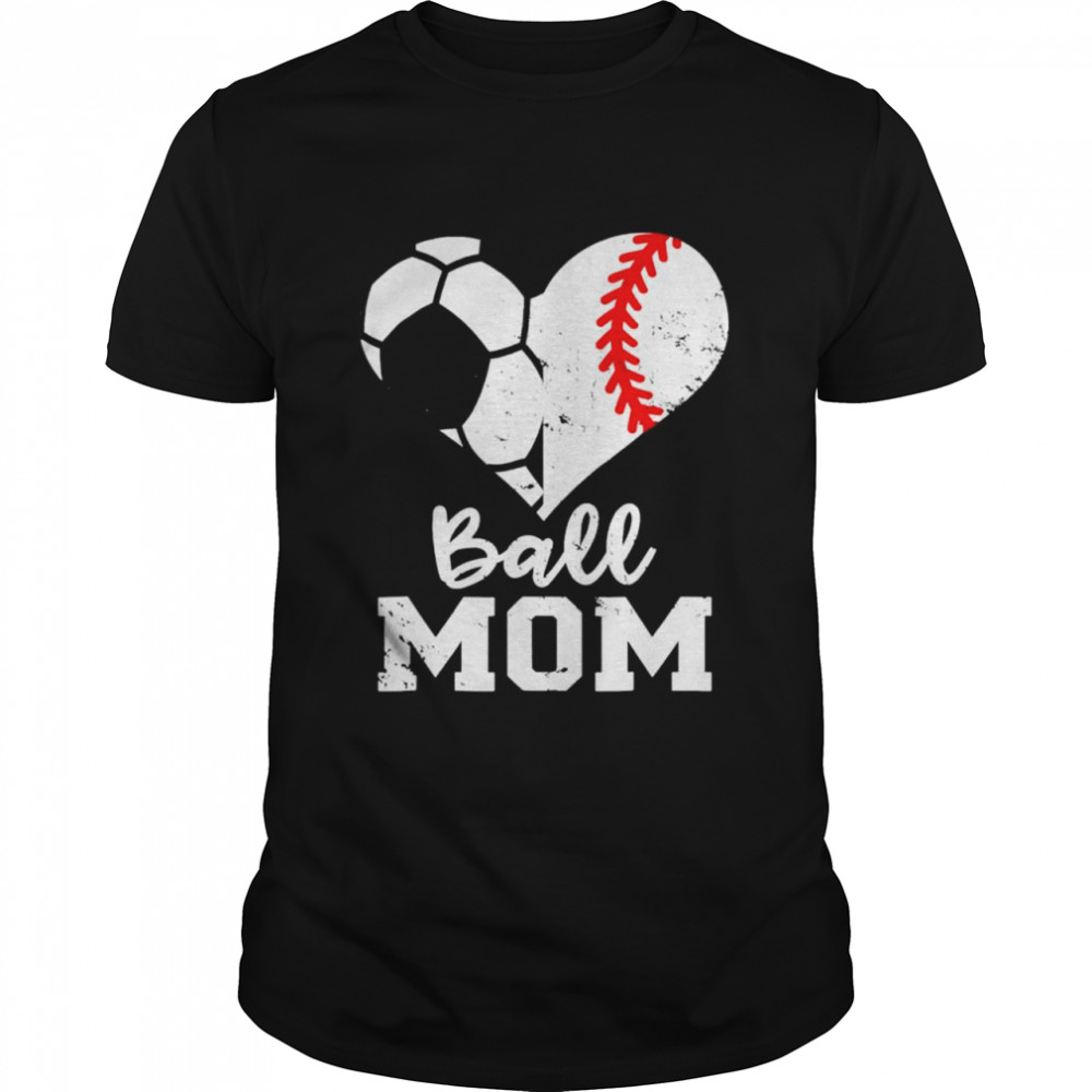 Ball Mom Heart Baseball Soccer Mothers Day Shirt