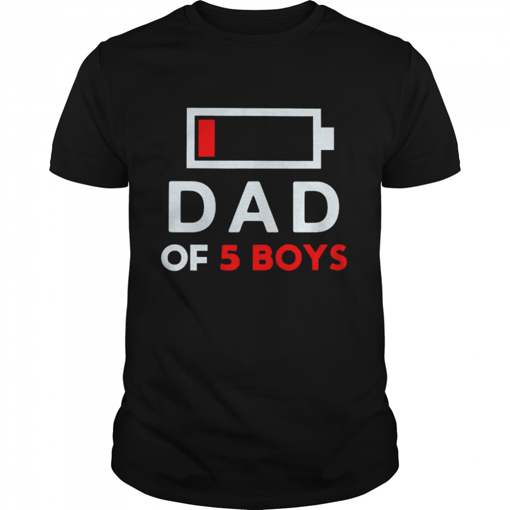 Family Lover Dad Of 5 Boys Shirt