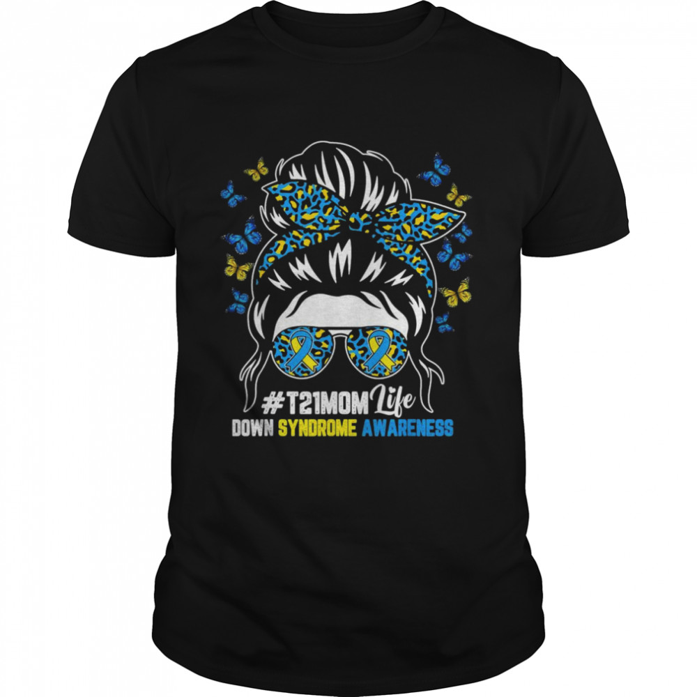 Messy Bun Sunglass Leopard Down Syndrome Awareness Mom Life shirt Classic Men's T-shirt