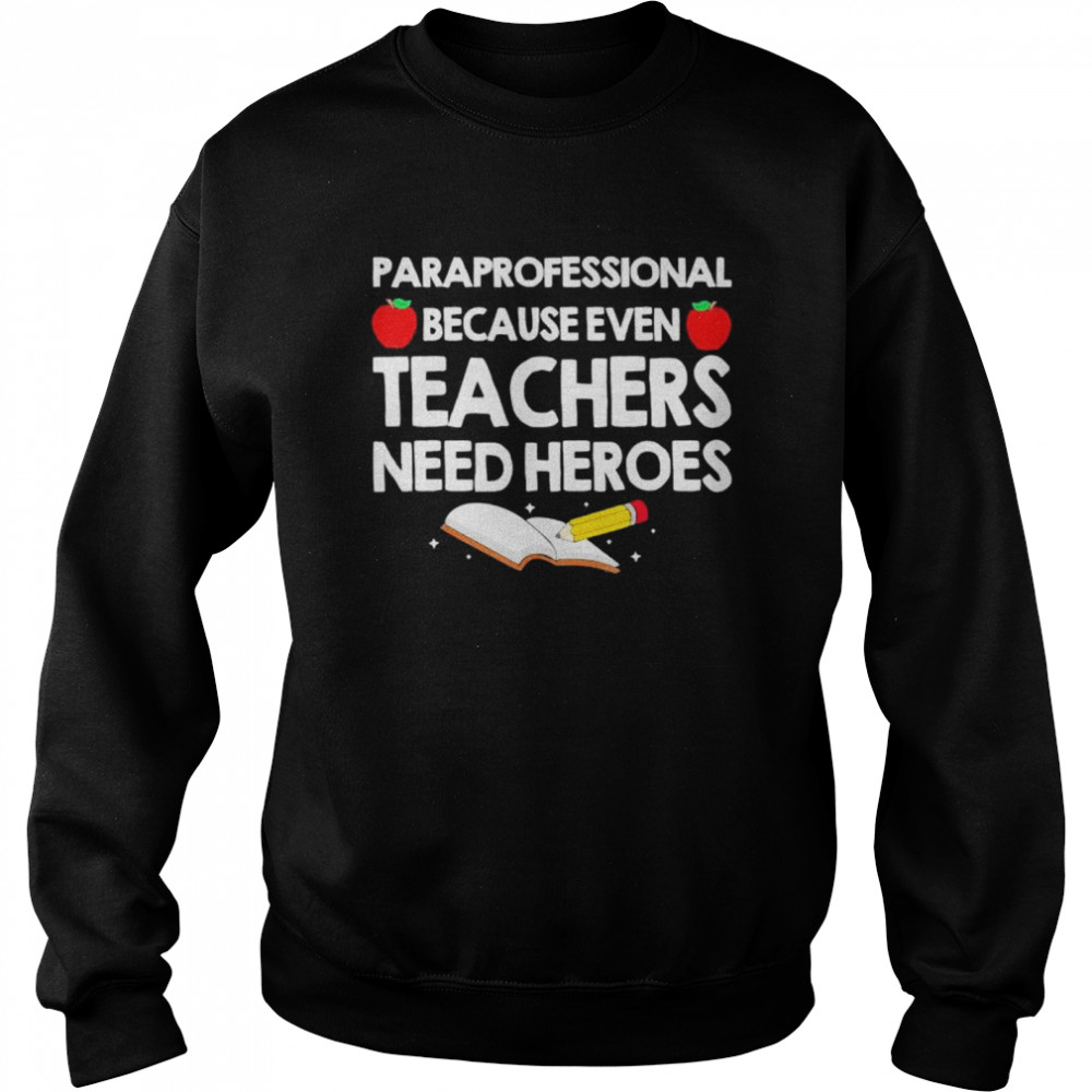 Cool Para Professional For Men Women Kindergarten Preschool shirt Unisex Sweatshirt