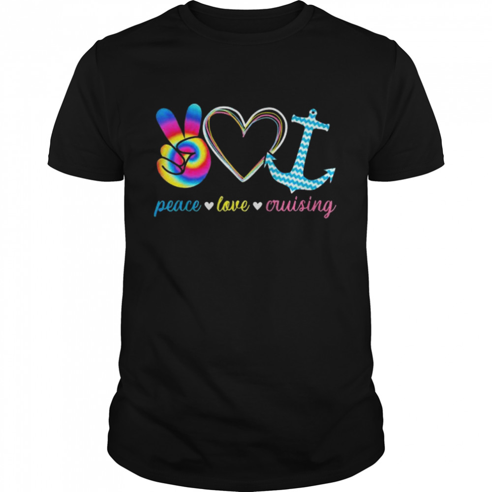 Peace Love Cruising Ship Hippie Floating Ocean Beach Sun T-Shirt