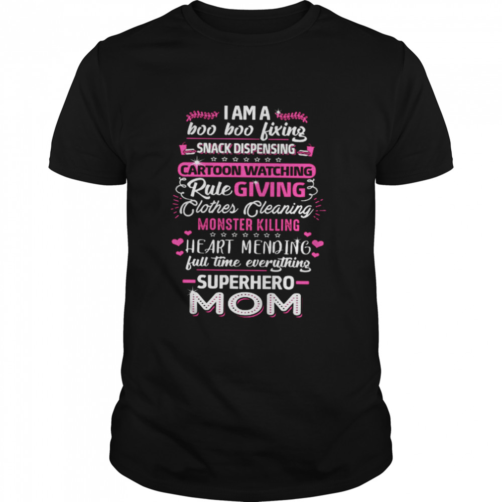 Superhero Mom Funny shirt