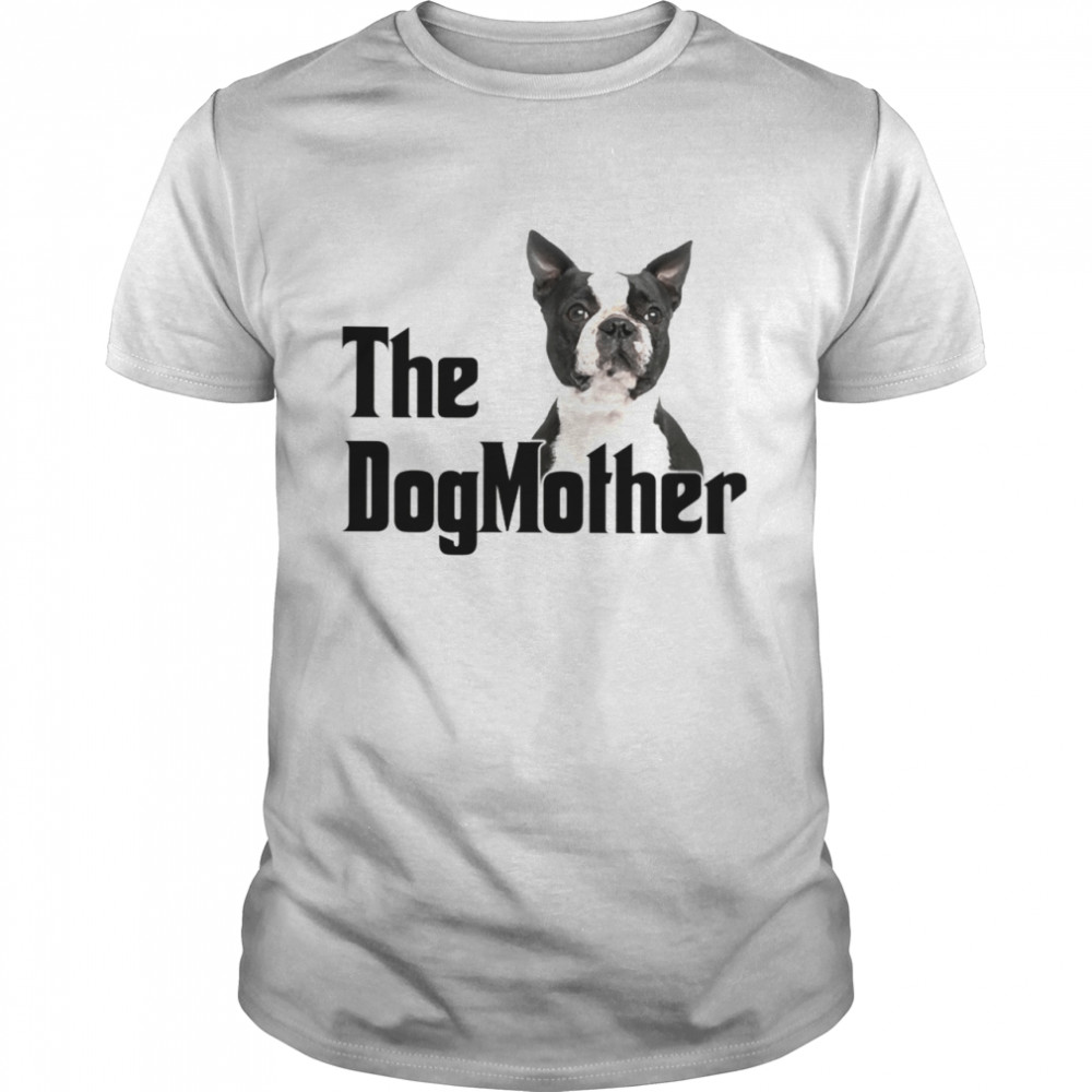DogMother BLACK Boston Terrier T-Shirt