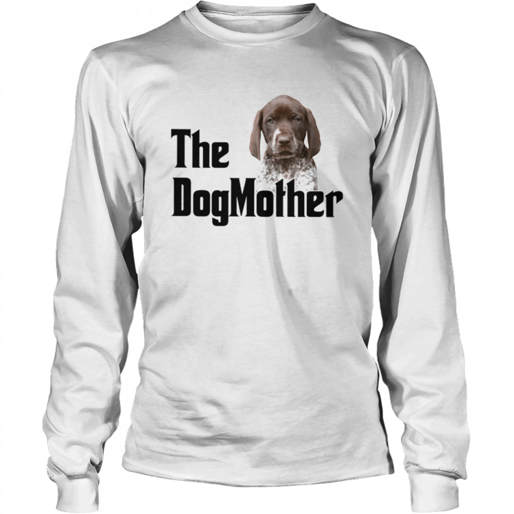 DogMother German Shorthaired Pointer T- Long Sleeved T-shirt