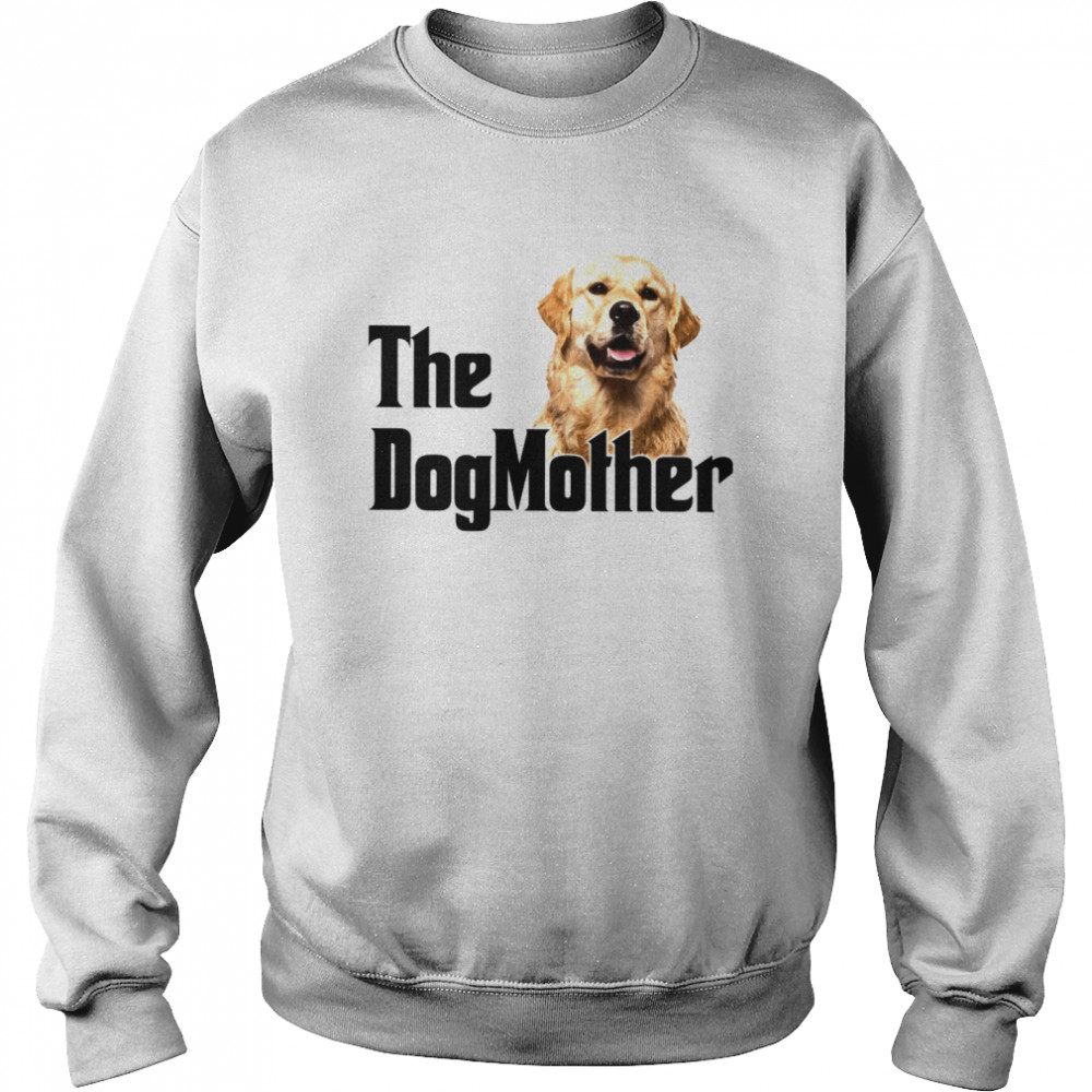 DogMother Golden Retriever T- Unisex Sweatshirt