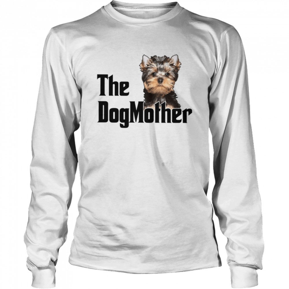 DogMother Yorkshire Terrier T- Long Sleeved T-shirt
