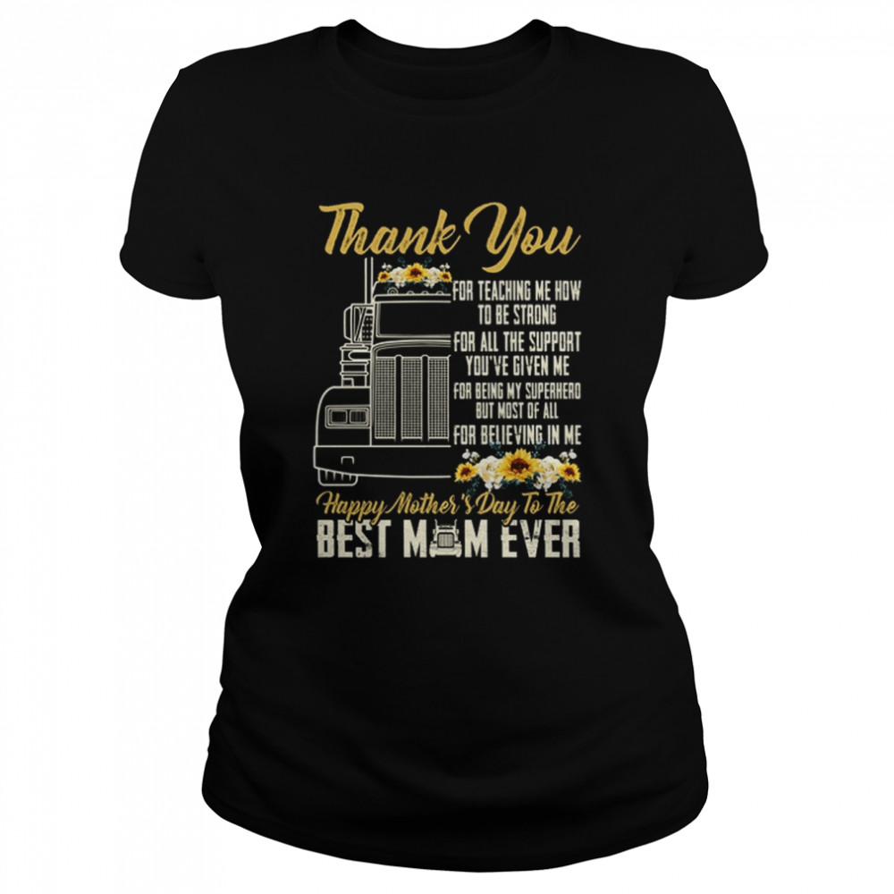 Happy Mother's day to the best mom ever T-shirt Classic Women's T-shirt