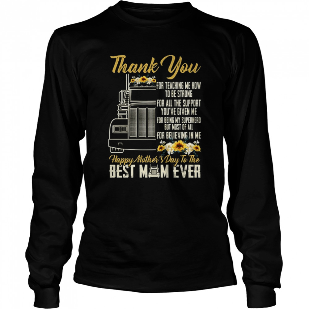 Happy Mother's day to the best mom ever T-shirt Long Sleeved T-shirt