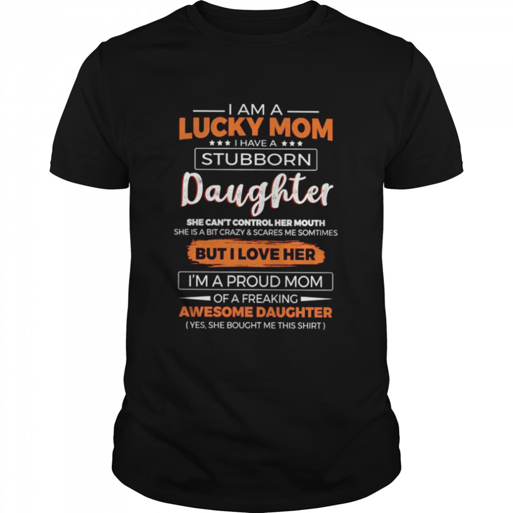 I Am A Lucky Mom T- Classic Men's T-shirt
