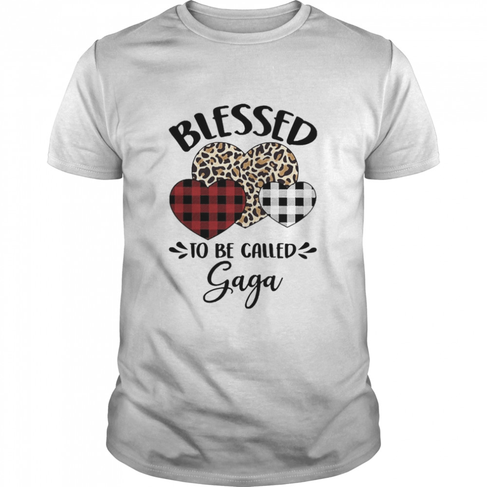 Blessed To Be Called Gaga Shirt