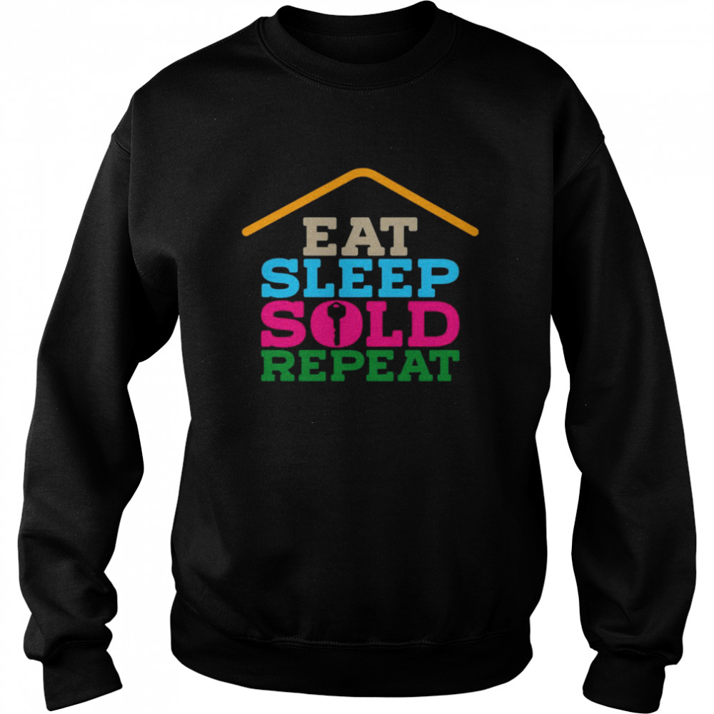 Eat Sleep Sold Repeat Unisex Sweatshirt