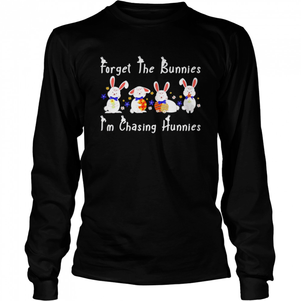Forget the bunnies I’m chasing hunnies toddler shirt Long Sleeved T-shirt