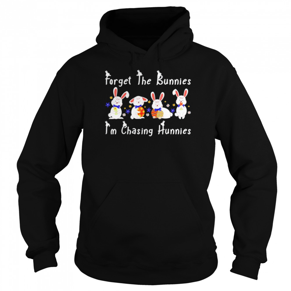 Forget the bunnies I’m chasing hunnies toddler shirt Unisex Hoodie