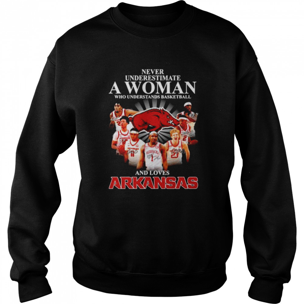 Never underestimate a woman who understands basketball and loves Arkansas Razorbacks signatures shirt Unisex Sweatshirt