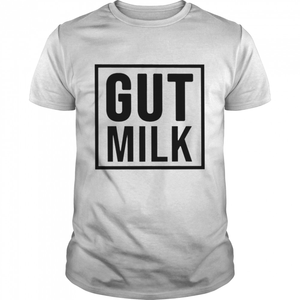 Gut Milk 2022 shirt