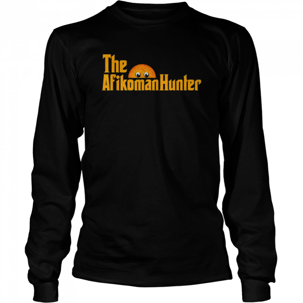The Afikoman Hunter shirt Long Sleeved T-shirt