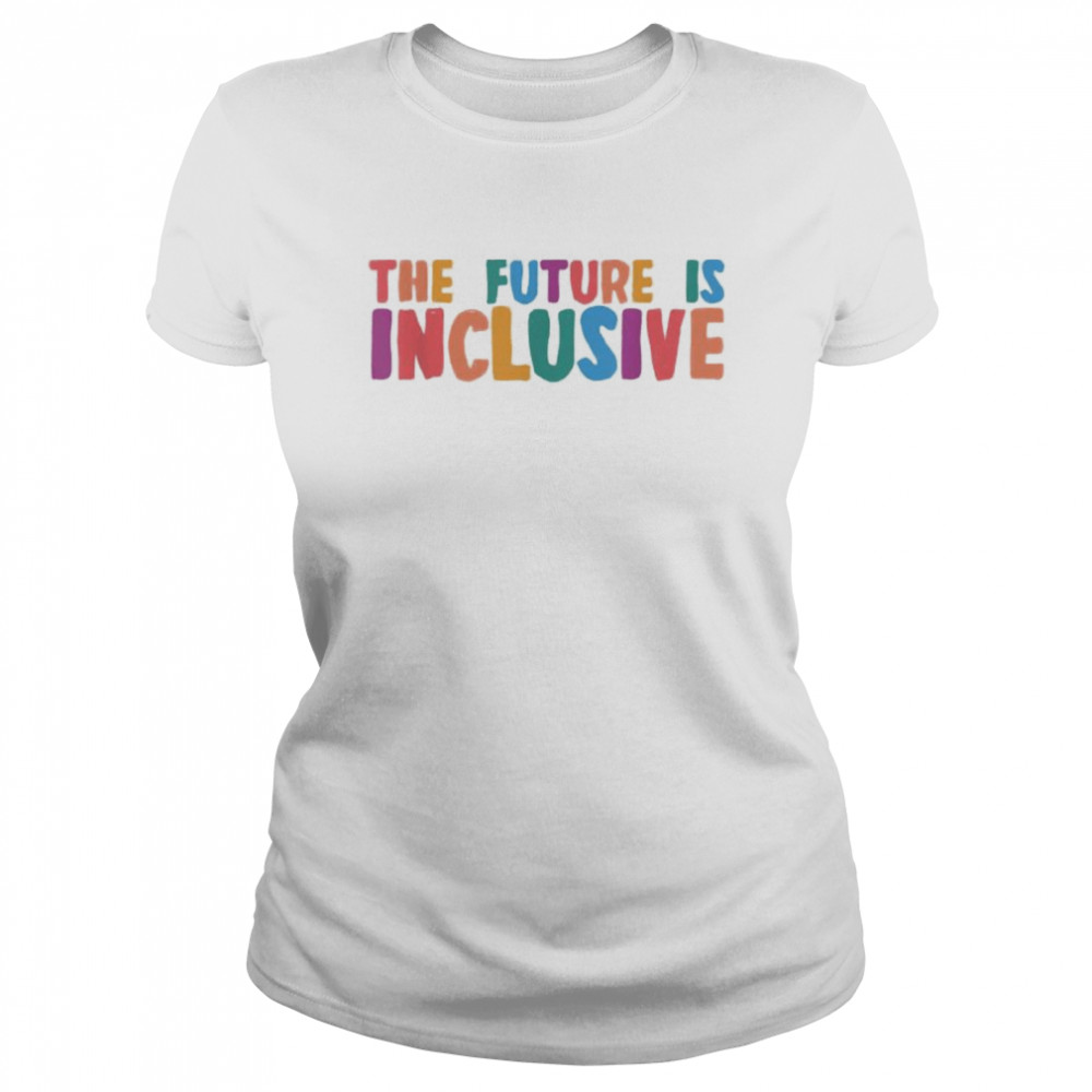 Autism Awareness Month Autistic Son The Future Is Inclusive T- Classic Women's T-shirt
