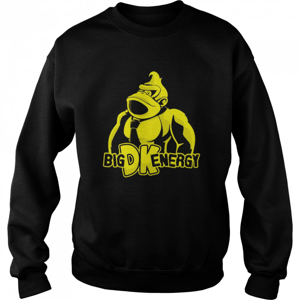 Big Dk Energy Gorilla T- Unisex Sweatshirt