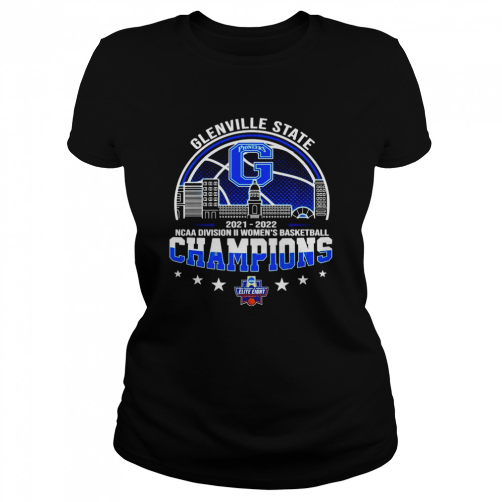 Glenville State 2022 NCAA Division II Women’s Basketball Champions shirt Classic Women's T-shirt