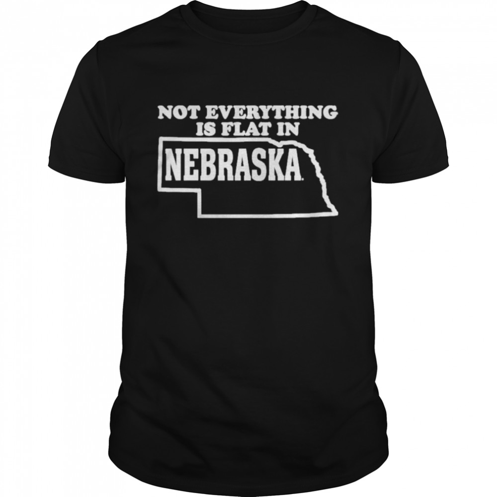 Not Everything Is Flat In Nebraska shirt Classic Men's T-shirt