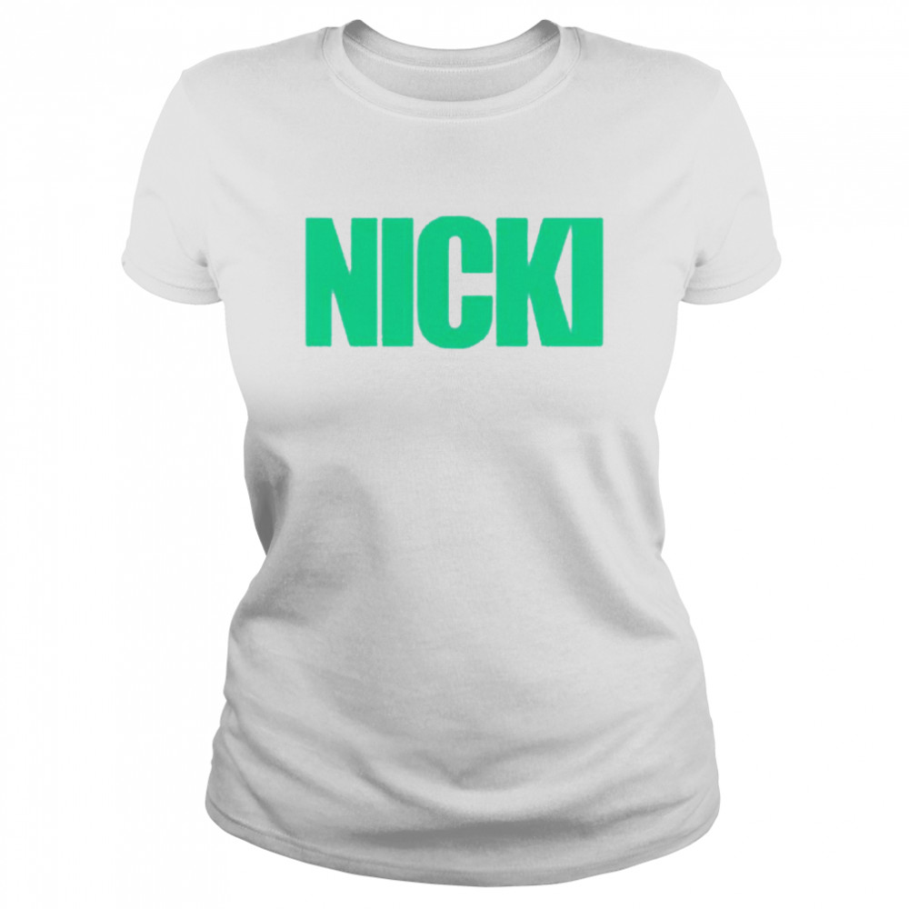 Nicki We Go Up shirt Classic Women's T-shirt