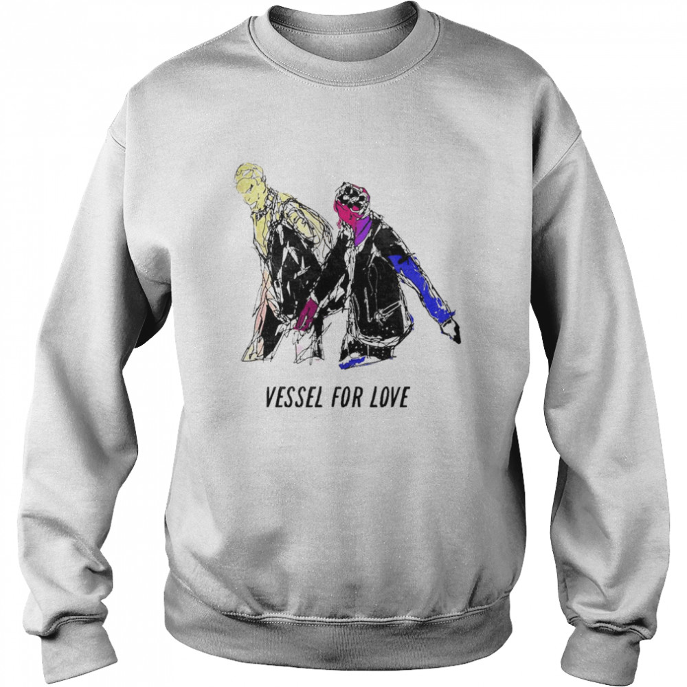Vessel for love shirt Unisex Sweatshirt