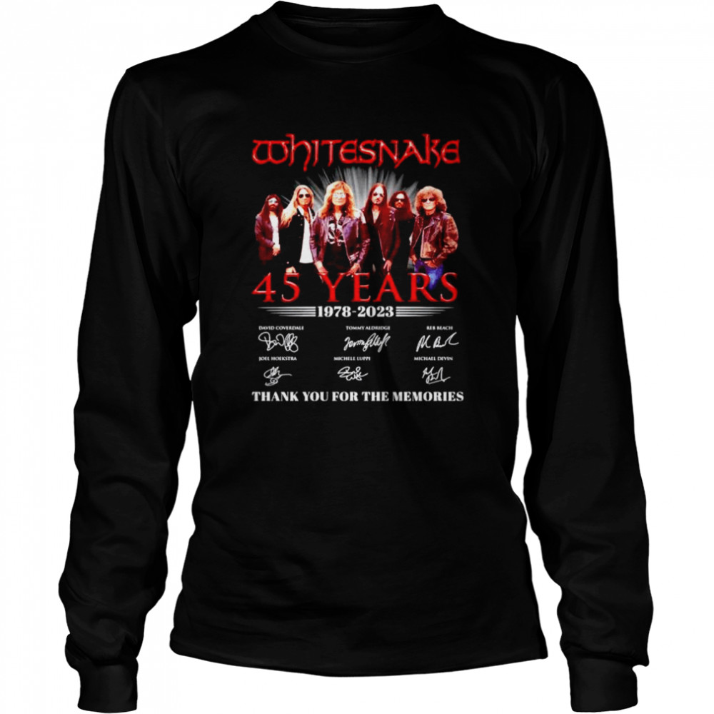 Whitesnake 45 years 1978 2023 thank you for the memories signatures shirt Long Sleeved T-shirt