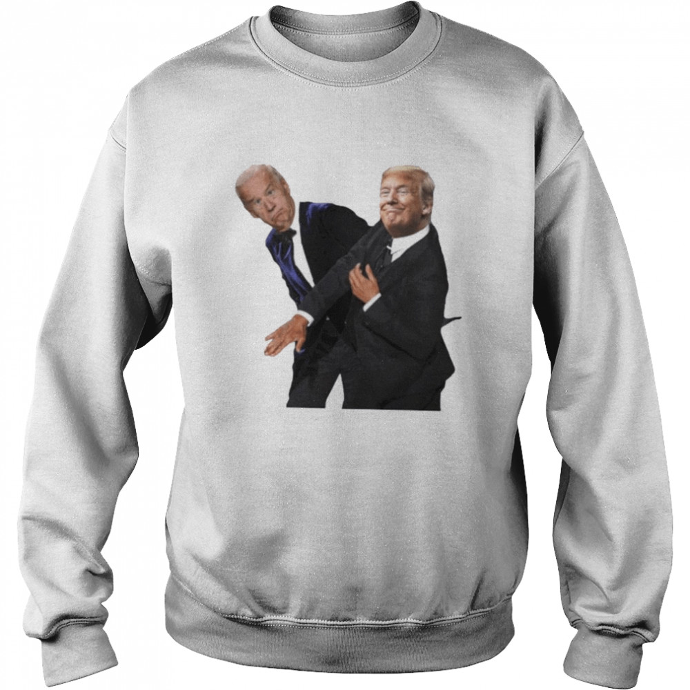 Trump slapped Biden mashup Will Smith slapped Chris Rock shirt Unisex Sweatshirt