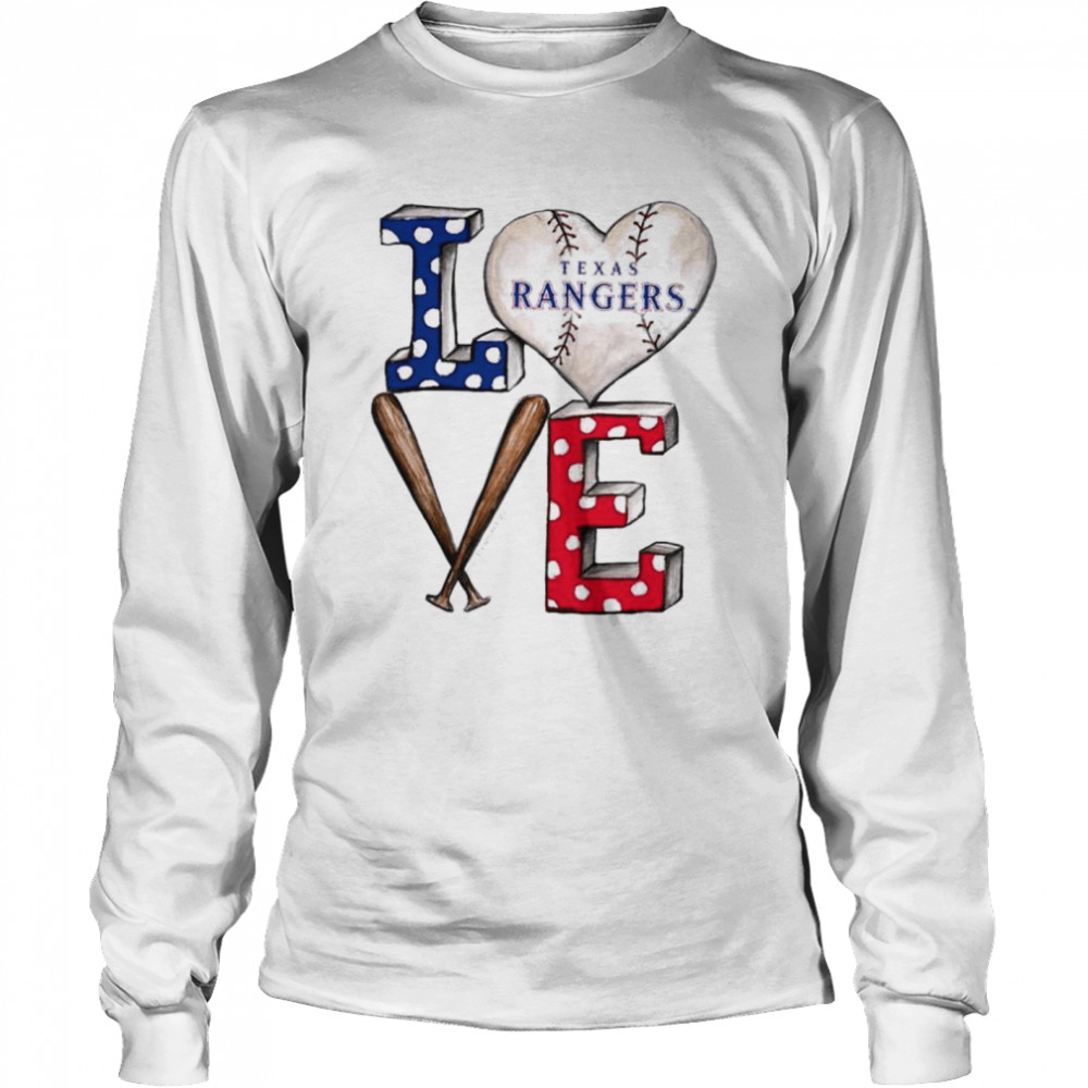 Texas Rangers baseball love shirt - Kingteeshop