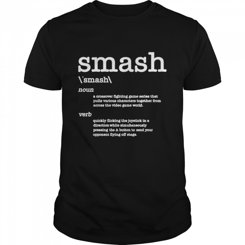Smash noun a crossover fighting game series shirt Classic Men's T-shirt