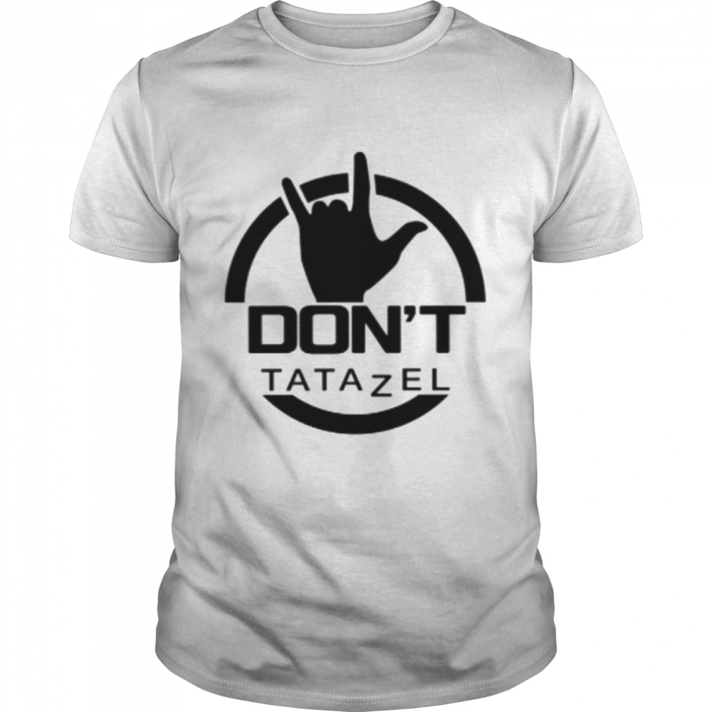 Don’t Tatazel Logo T-Shirt