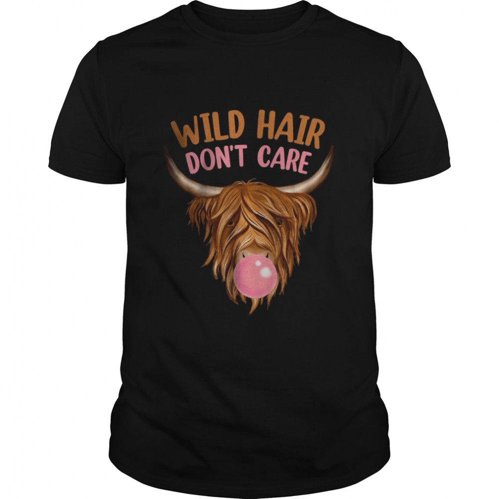 Highland Cow Wild Hair Dont Care Cow Print T-Shirt