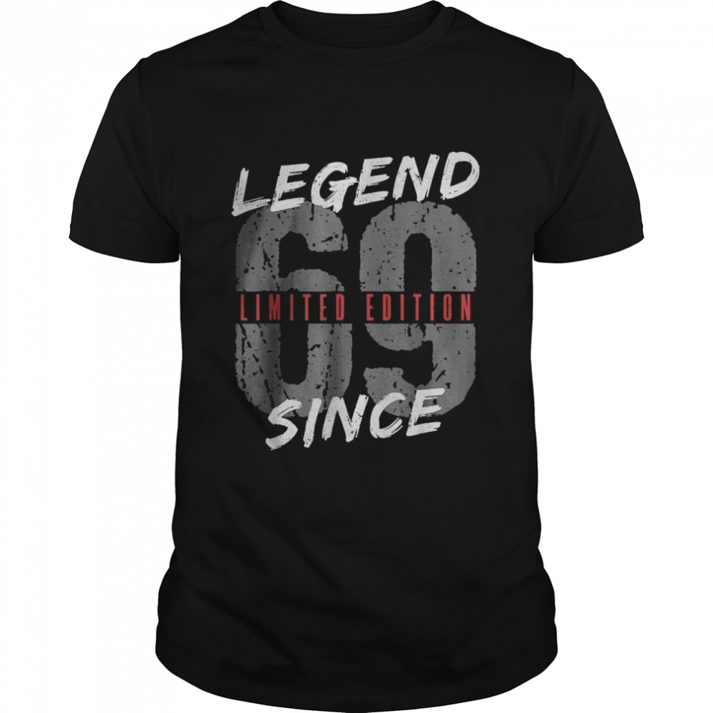 Legend Since 69 Limited Edition Shirt