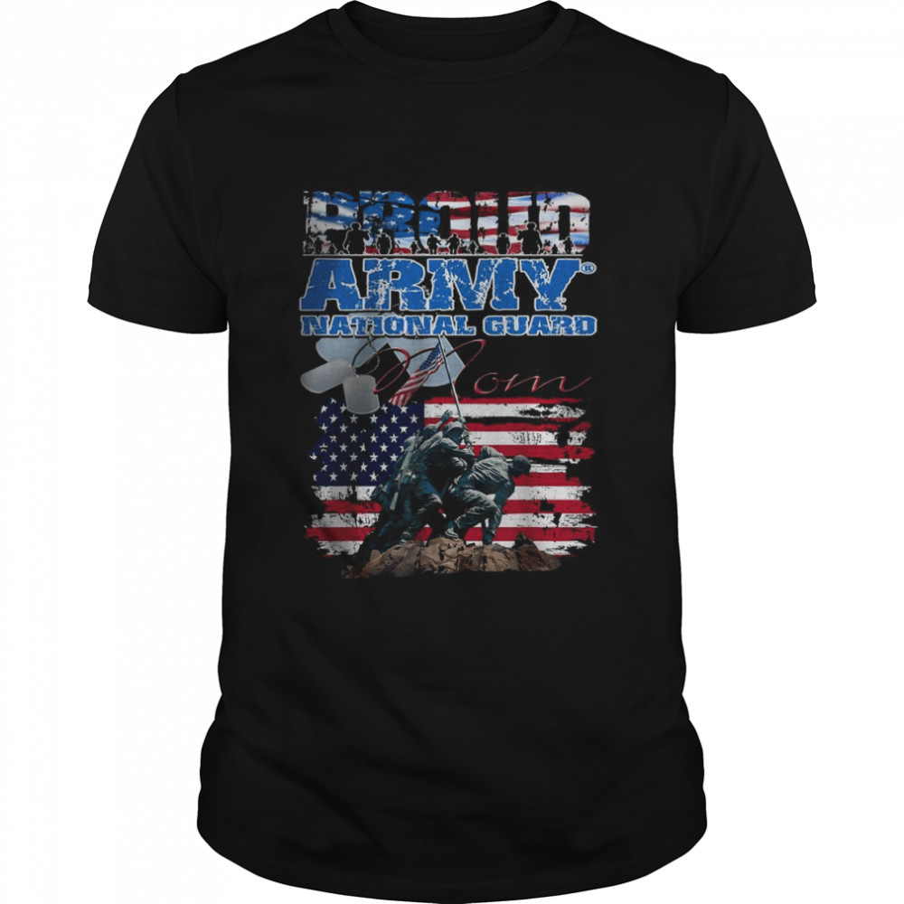Proud Army national Guard Mom American Flag shirt Classic Men's T-shirt