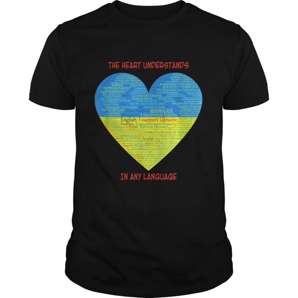 Support Ukraine Heart Understands Languages  Classic Men's T-shirt