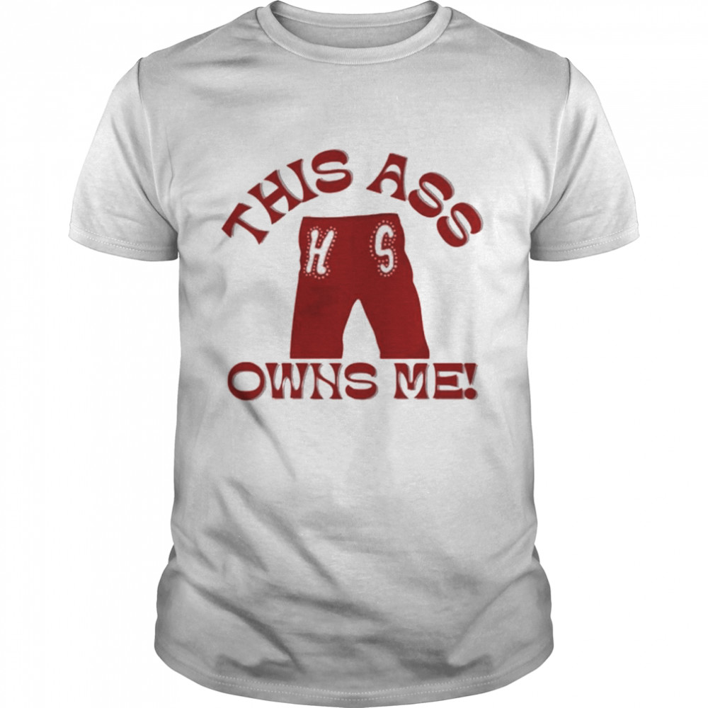 This Ass Hs Owns Me Tees  Classic Men's T-shirt
