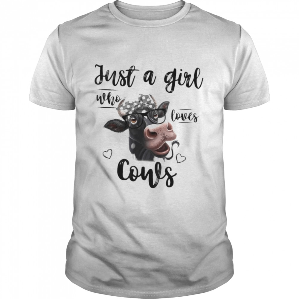 Just a girl who loves cows shirt Classic Men's T-shirt