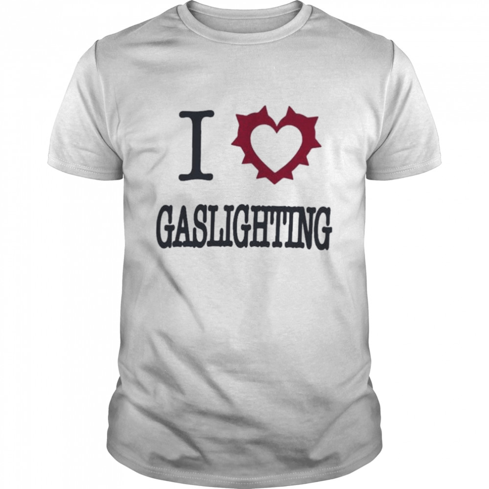 I love gaslighting shirt Classic Men's T-shirt