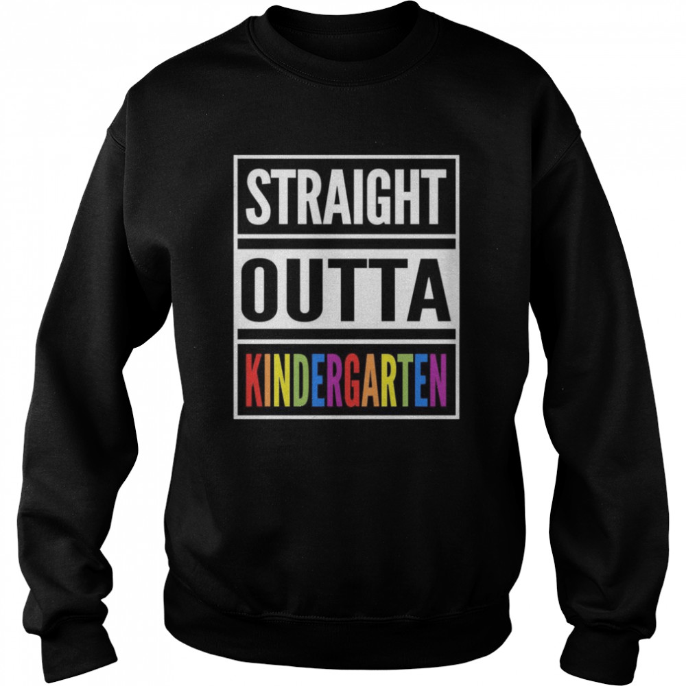 Straight Outta Kindergarten Cool Graduation Unisex Sweatshirt