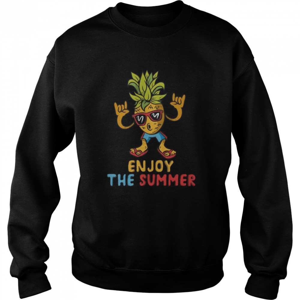 Summer Motif Outfit Fun Summer Beach Pineapple Enjoy The Summer Unisex Sweatshirt