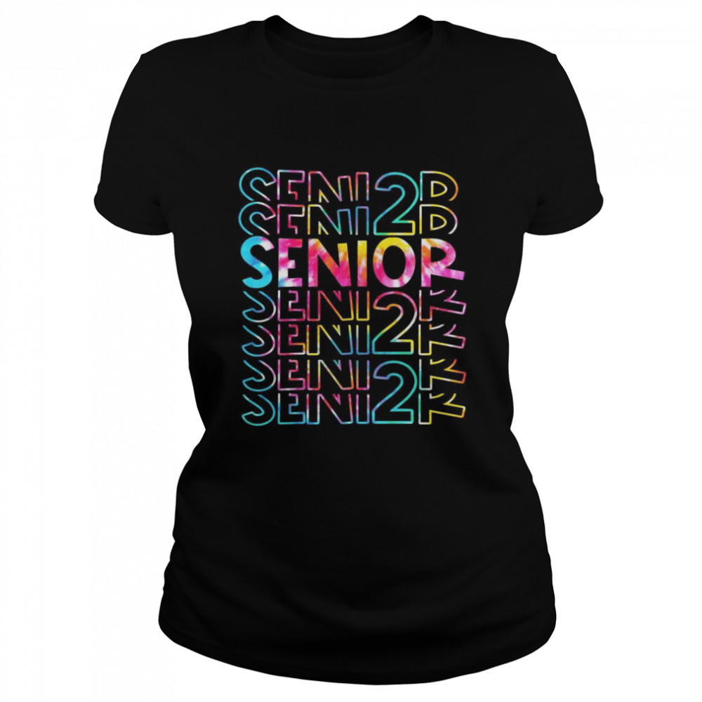 Tie Dye Senior Graduation Geschenk Männer Mädchen Klasse 2022 Senior Classic Women's T-shirt
